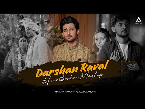 Darshan Raval Broken Heart Mashup 3 | Sajna x Tu Hai | Chillout Mashup 2025