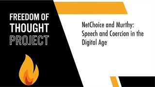 Click to play: NetChoice and Murthy: Speech and Coercion in the Digital Age