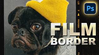 How to Create Perfect Film Borders in Photoshop in less than 5 Minutes