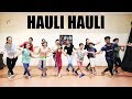 HAULI HAULI Dance Choreography : De De Pyaar De | Ajay Devgn, Tabu, Rakul | Neha Kakkar, Garry S