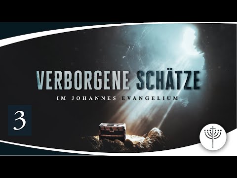 Verborgene Schätze im Johannesevangelium - Teil 03 |  Bibelwoche mit Dr. Roger Liebi