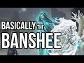 Basically The Banshee