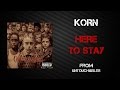 Korn - Here To Stay [Lyrics Video]
