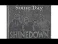 Shinedown - Some Day (Lyrics)