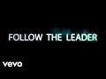 Follow The Leader (Lyric Video) 