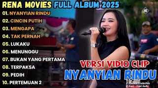 Download lagu RENA MOVIES FULL ALBUM TERBARU 2025 || Nyanyian Rindu - Mahesa Music Full ALbum Terbaru 2025 mp3