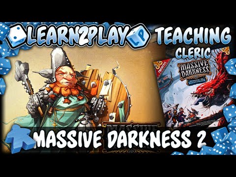 Learn to Play Presents Massive Darkness DoS Character overview for Cleric