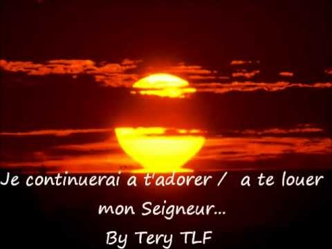 Je continuerai a t'adorer/ a te louer mon seigneur !!! ofa atu