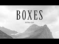 Kim Walker-Smith - BOXES [OFFICIAL LYRIC VIDEO]