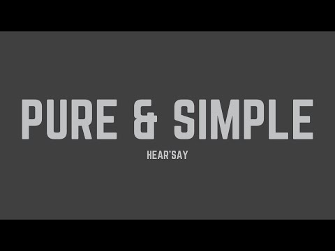 Hear'Say - Pure & Simple (Lyrics)
