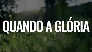 Quando a Glória - Luciana Debortoli (Cover)