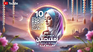 Download lagu 10 KEAJAIBAN HAUQOLAH:'La Haula Wala Quwwata Illa Billah' mp3 Download lagu 10 KEAJAIBAN HAUQOLAH:'La Haula Wala Quwwata Illa Billah' mp3