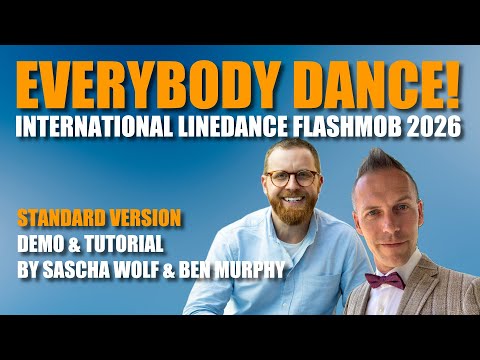 EVERYBODY DANCE! - Absolute Beginner Line Dance / International Line Dance Flash Mob 2026