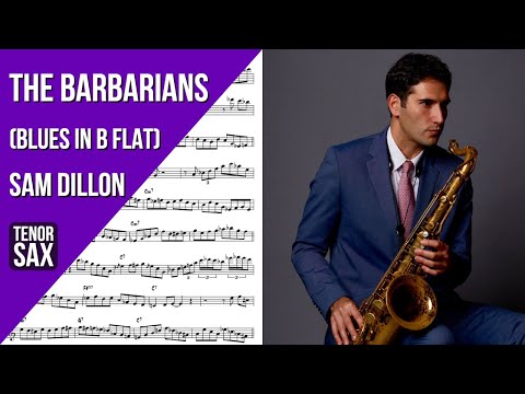 Sam Dillon on "The Barbarians" (Blues) - Solo Transcription for Tenor Saxophone