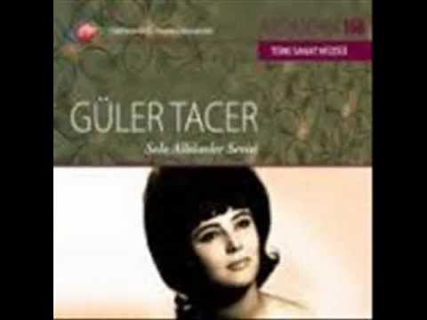 Güler TACER-Gün Gelir De Beni Unutursun Demiştim (UŞŞAK)R.G.