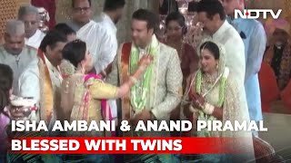 Isha Ambani-Anand Piramal Now Parents To Twins