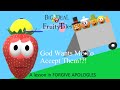 FruityTales God Wants Me To Accept Them
