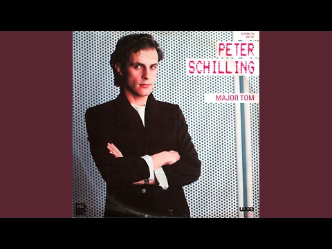 Peter Schilling - Major Tom (V&ouml;llig Losgel&ouml;st)