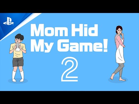 Mom Hid My Game! 2 - Official Trailer | PS4 thumbnail