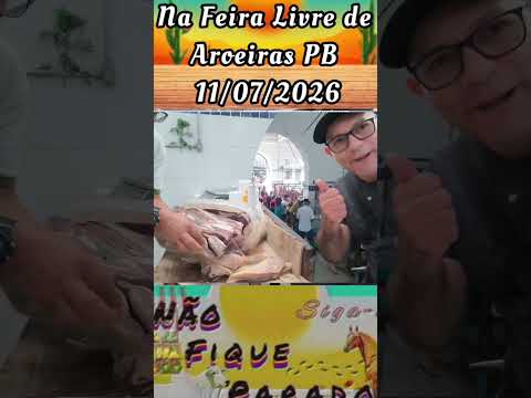 CARNE DE CHARQUE BOA NO MERCADO PÚBLICO DE AROEIRAS PARAÍBA 11/07/2026