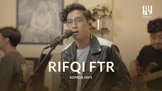 Download lagu See You On Wednesday | Rifqi FTR - Kepada Hati - Live Session mp3