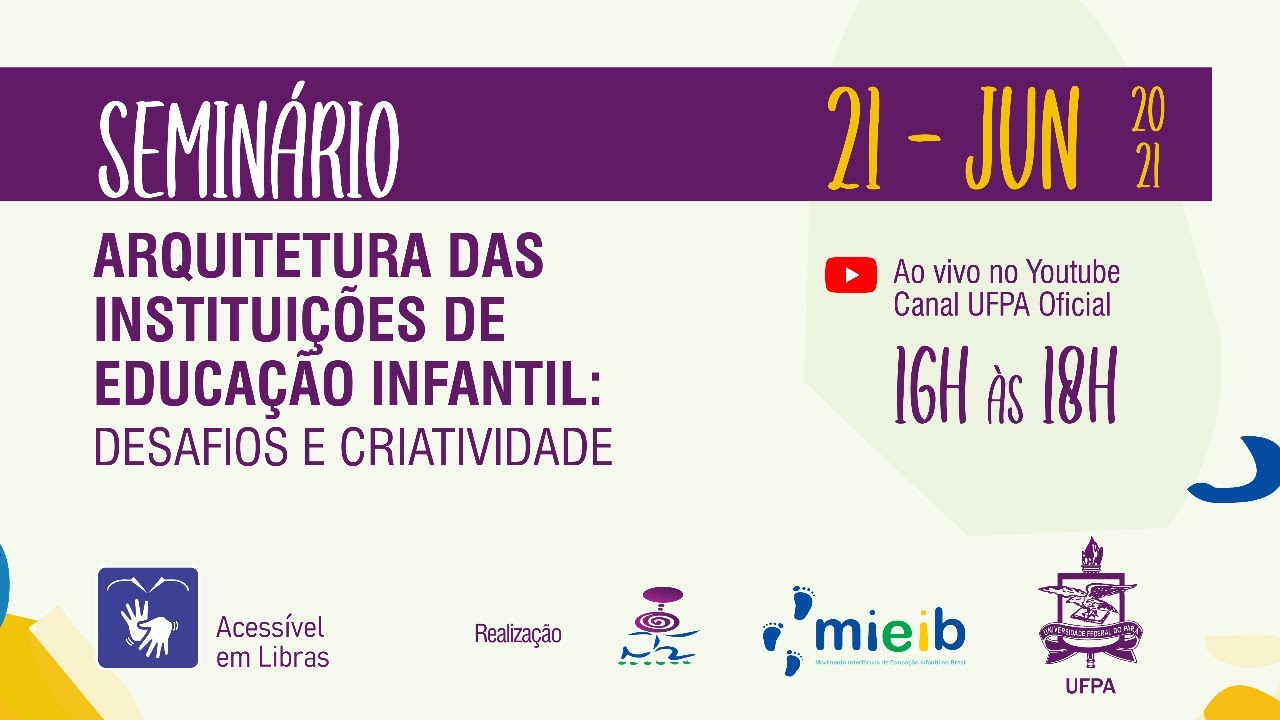 Seminário “Arquitetura das Instituições de Educação Infantil: desafios e criatividade”