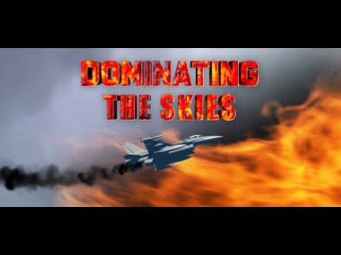 Dominating the skies Game Trailer