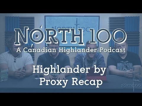 North 100 Ep49 - Highlander by Proxy Recap