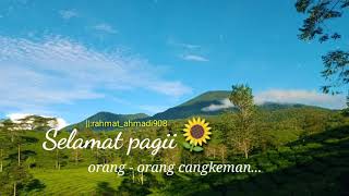 Download lagu Story wa lagu SELAMAT PAGI || story santuy#story mp3