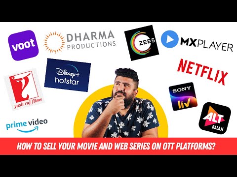 How to sell your Movie or Web Series On OTT Platforms? | Hindi