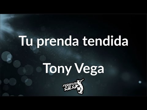 Tu prenda tendida letra 👗❤️‍🔥🎶 | Tony vega | Frases en salsa