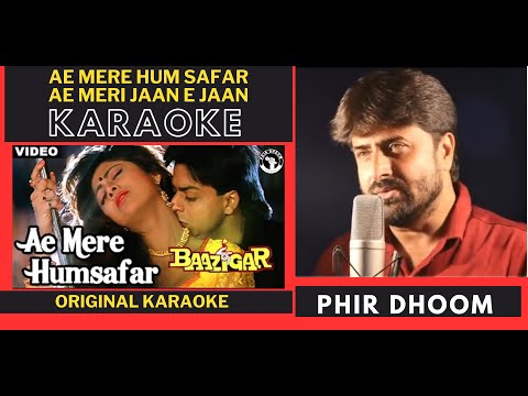 Ae Mere Humsafar Ae Meri Jaan-e-Jaan | Karaoke | Baazigar | Vinod Rathod | Alka Yagnik