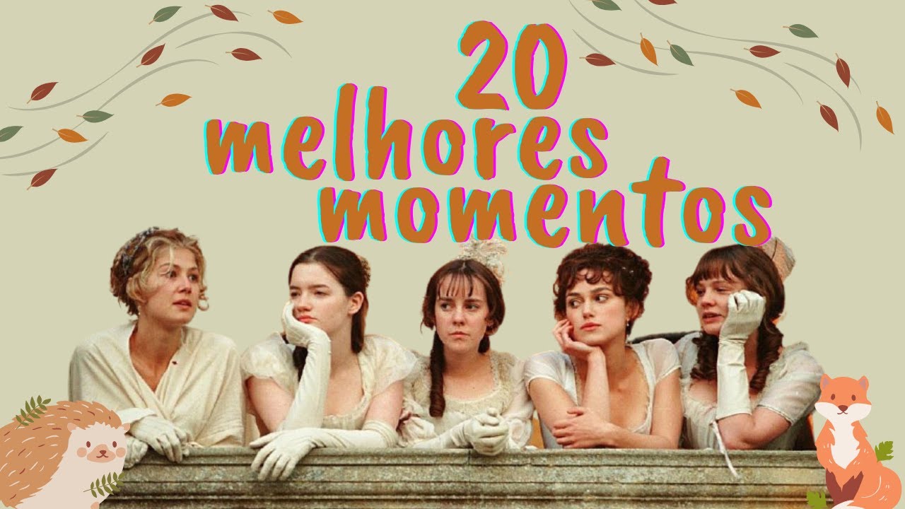 20 MELHORES MOMENTOS DE ORGULHO E PRECONCEITO (2005)