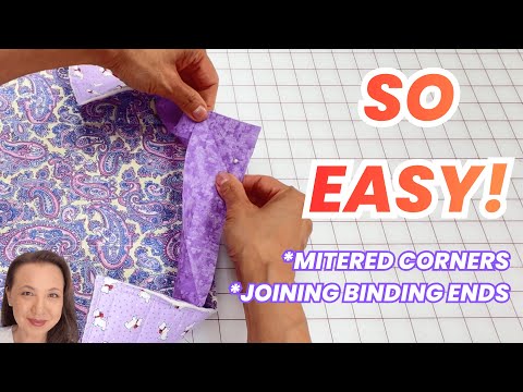 How to Sew Mitred Corners and Join Binding Ends - Easiest Method!