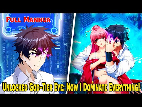 [FULL] - Unlocked GOD-TIER EYE! 🚀 From Blinded Nobody to World Dominator! | #RV360Manhua