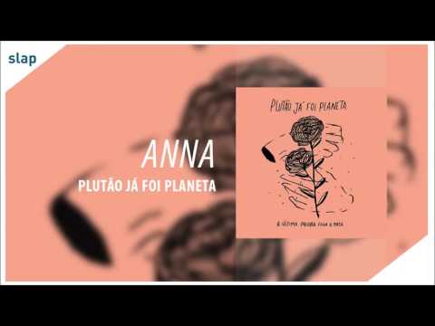 Anna - Plutão Já Foi Planeta (Álbum 