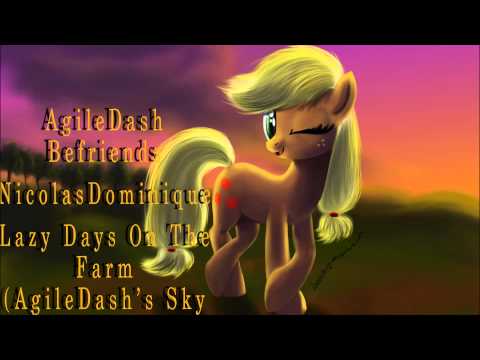 AgileDash Befriends Nicolas Dominique - Lazy Days on the Farm (AgileDash's Sky Mix)