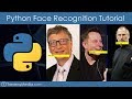 Python Face Recognition Tutorial Python Face Recognition Tutorial