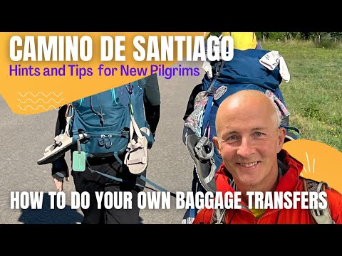 Camino de Santiago Tips | HOW TO DO BAGGAGE TRANSFERS