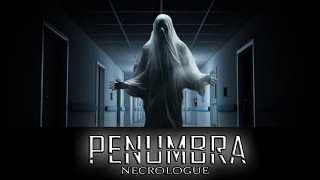 Penumbra Necrologue ~ Are You Close??? ~ Part 8