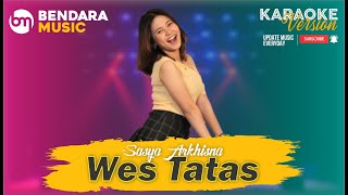 Download lagu WES TATAS - SASYA ARKHISNA - MAHA LAJU MUSIK - (KARAOKE VERSION) mp3 Download lagu WES TATAS - SASYA ARKHISNA - MAHA LAJU MUSIK - (KARAOKE VERSION) mp3