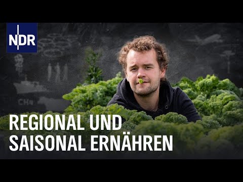 Nachhaltige Ernährung: Bio, saisonal, regional - alles egal? (S02/E02) | The Green Garage | NDR Doku