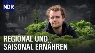 Nachhaltige Ernährung: Bio, saisonal, regional - alles egal? (S02/E02) | The Green Garage | NDR Doku