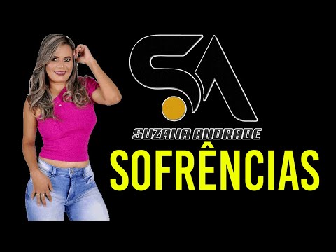 Suzana Andrade ao vivo - Sofrências.
