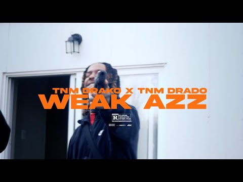 TnM Drako x TnM Drado2r - "Weak Azz" *(Official Music Video) Shot by @DNiceTV314