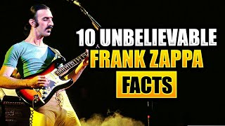 10 Unbelievably SHOCKING Facts About Frank Zappa