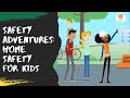 Safety Adventures Home Safety For Kids