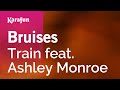 Bruises - Train & Ashley Monroe | Karaoke Version | KaraFun