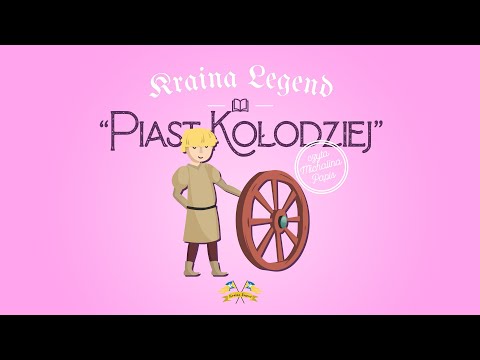 ⚔️PIAST KOŁODZIEJ⚔️ - KRAINA LEGEND - 🤎BAJECZNE SŁUCHOWISKO🤎