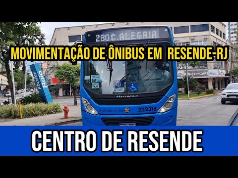 ✅️[ Centro de Resende ] Movimentação de Ônibus em Resende-RJ